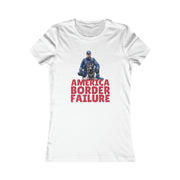 America Border Failure Women's Favorite Tee