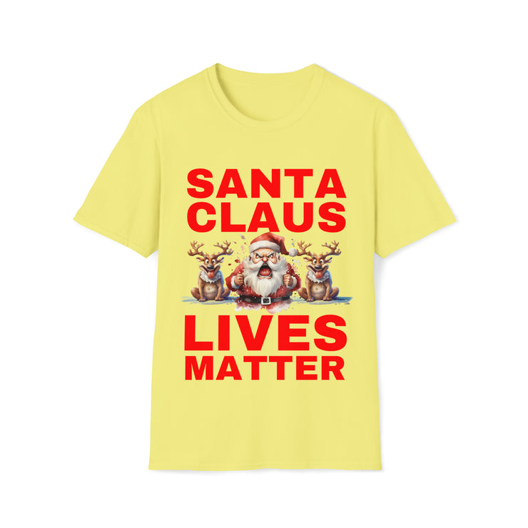 Santa Claus Lives Matter Christmas Red Soft style T-Shirt