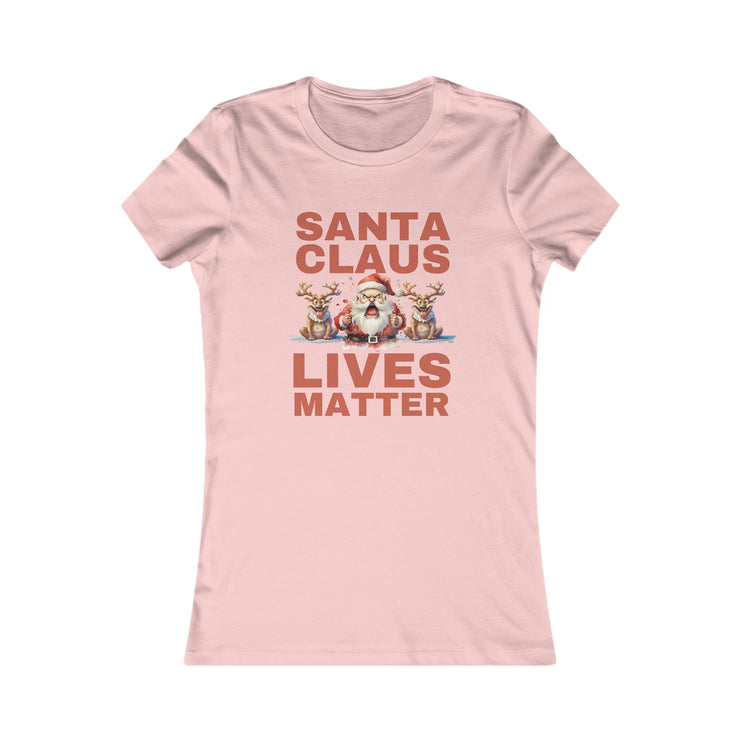 Santa Claus Lives Matter Christmas Beige or Dutch-Red Women&