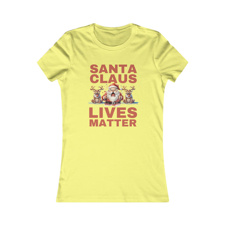 Santa Claus Lives Matter Christmas Beige or Dutch-Red Women&