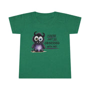 You're just so obsessed with me Toddler T-shirt