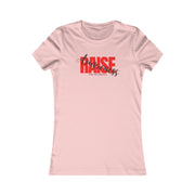 Raise Awareness Women's Favorite Tee