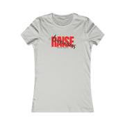 Raise Awareness Women's Favorite Tee