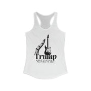 Trump Music Station Playing in 2024 women's Ideal Racerback Tank