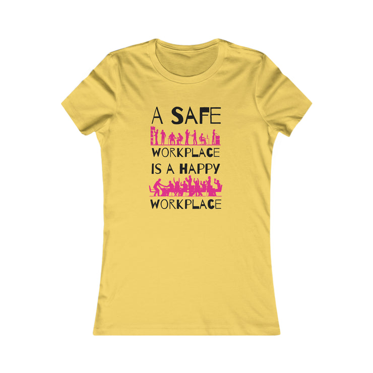 A safe workplace is a happy workplace women&