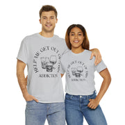 Help me get off this addiction alcohol Unisex Heavy Cotton Tee