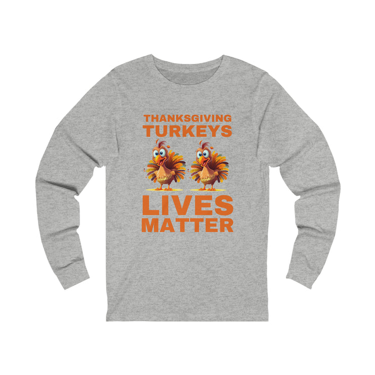 Thanksgiving Turkeys Lives Matter Orange unisex Jersey Long Sleeve Tee
