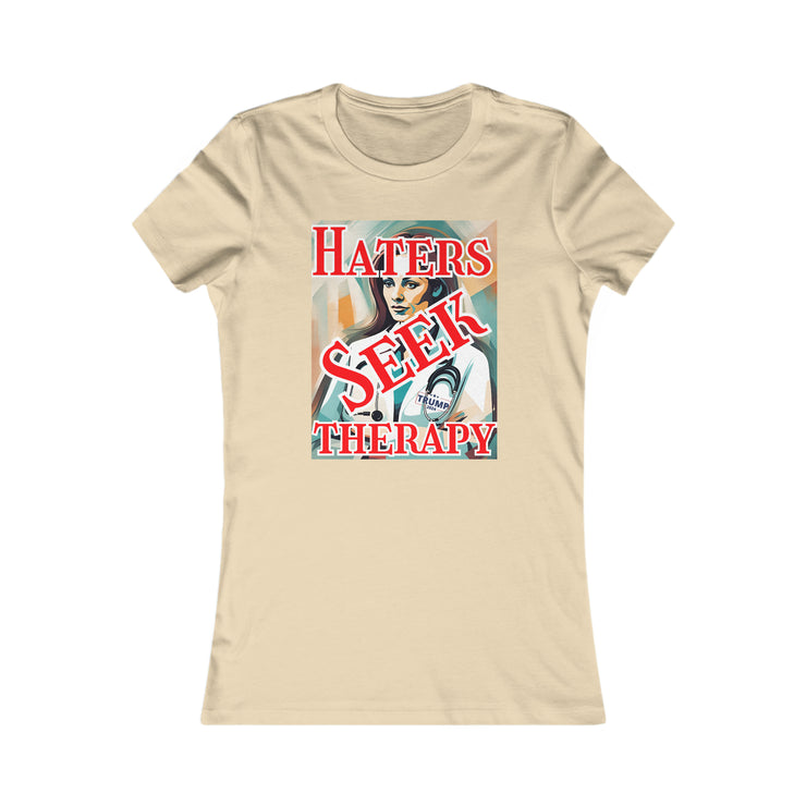 Haters seek therapy Favorite Tee women