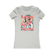 Haters seek therapy Favorite Tee women