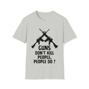 Guns don't kill people, people do!  Unisex Softstyle T-Shirt