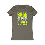 Halloween Dead Voters Lives Matter hot yellow Women's Favorite Tee