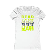 Halloween Dead Voters Lives Matter hot yellow Women's Favorite Tee