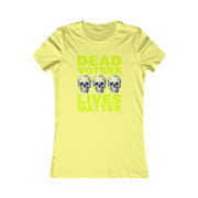 Halloween Dead Voters Lives Matter hot yellow Women's Favorite Tee