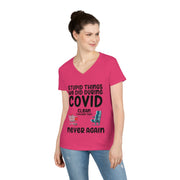 Stupid things we did during COVID ladies' V-Neck T-Shirt