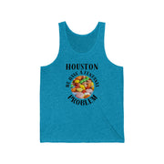 Houston we have a fentanyl problem unisex Jersey Tank