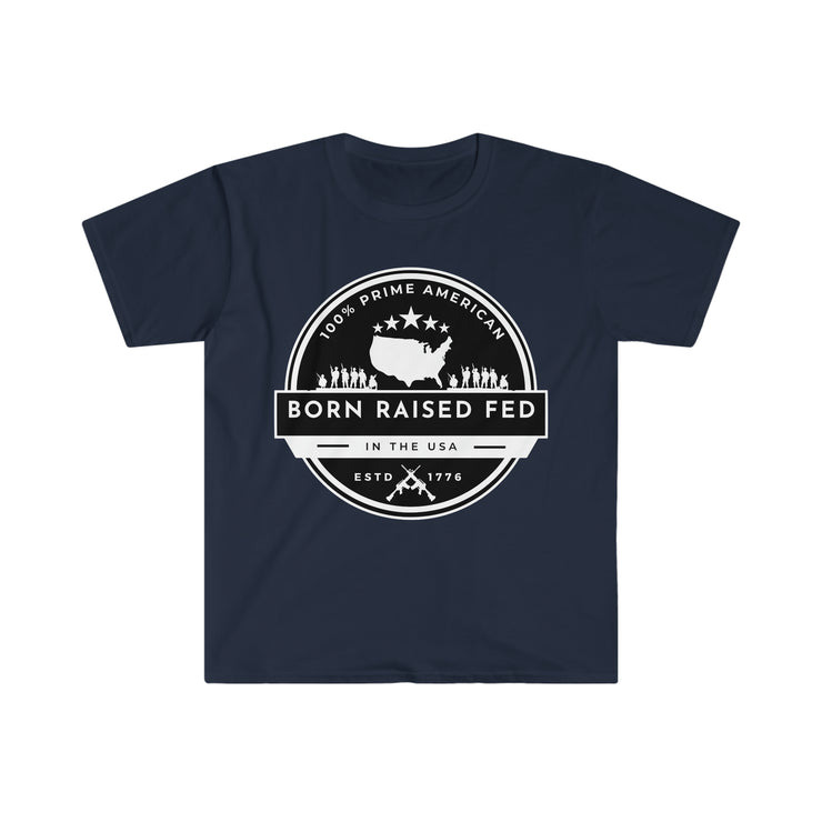 100% Prime American Born Raised Fed in the USA Unisex Softstyle T-Shirt