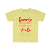 Female in search of filthy rich Male Unisex Softstyle T-Shirt