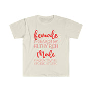 Female in search of filthy rich Male Unisex Softstyle T-Shirt