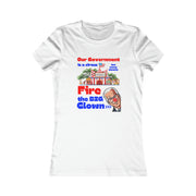 Fire the BIG clown Women's Favorite Tee