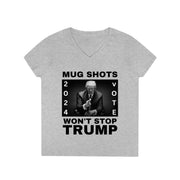 MUG SHOTS won't stop Trump ladies' V-Neck T-Shirt