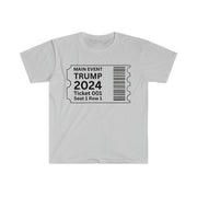 Main event Trump 2024 ticket Unisex Softstyle T-Shirt