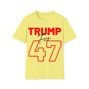 Trump for 47 Soft style T-Shirt