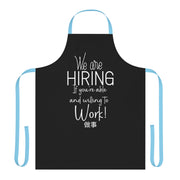 We are hiring if you're able and willing to work Apron (AOP) Black