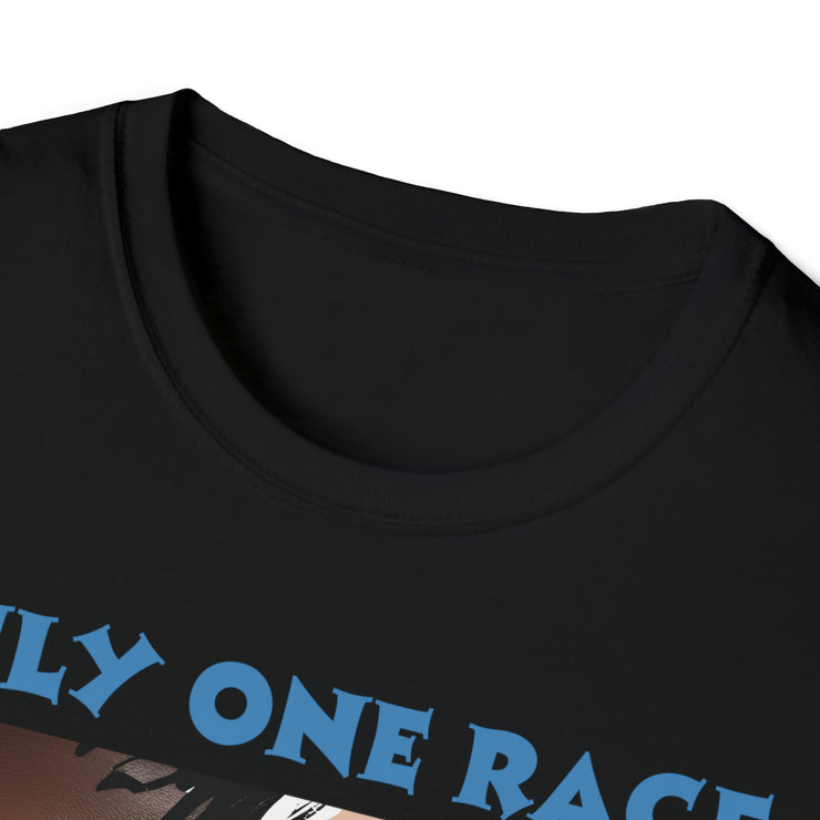 Only one race the human race Soft style T-Shirt