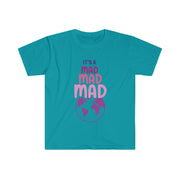 It's a MAD MAD MAD world unisex Softstyle T-Shirt