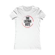 The Latina Vote Women's Favorite Tee