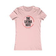 The Latina Vote Women's Favorite Tee