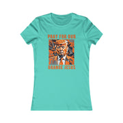 Pray for our Orange Jesus Favorite Tee women