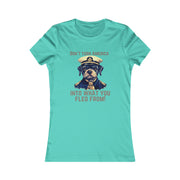 Don't turn America into what you fled from! Women's Favorite Tee