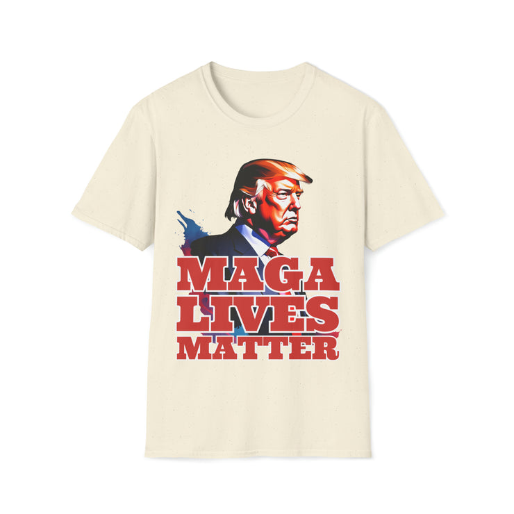 MAGA lives matter Soft style T-Shirt unisex