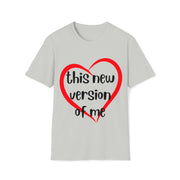 Love this new version of me Unisex Softstyle T-Shirt