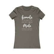 Female in search of filthy rich Male Women's Favorite Tee