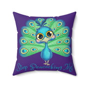 Stop Peacocking Me! Purple green - Spun Polyester Square Pillow