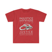 Injustice anywhere is a threat to justice everywhere MLK Unisex Softstyle T-Shirt