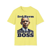 3rd Term Biden's BOSS Soft style T-Shirt unisex