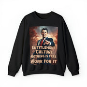 Entitlement Culture Nothing is free work for it Heavy Blend™ Crewneck Sweatshirt Unisex