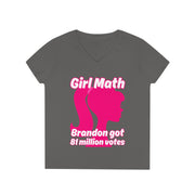 Girl Math Brandon got 81 million votes V-neck Women's tee