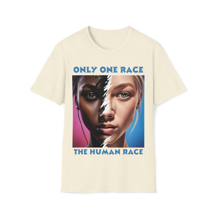 Only one race the human race Soft style T-Shirt