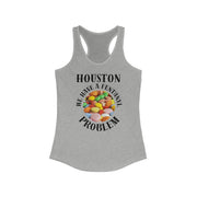 Houston we have a fentanyl problem women's Ideal Racerback Tank