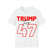 Trump for 47 Soft style T-Shirt