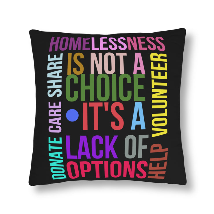 Homelessness is not a choice, it&