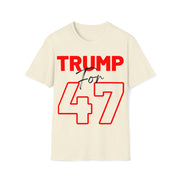 Trump for 47 Soft style T-Shirt