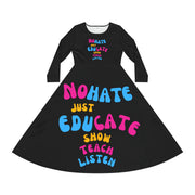 No hate just educate show teach learn women's Long Sleeve Dance Dress (AOP)