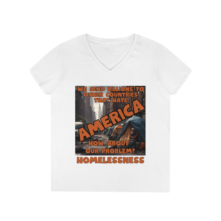 Our Problem Homelessness V-Neck T-Shirt