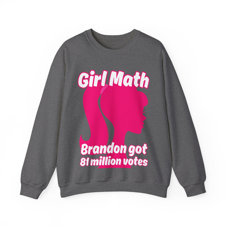 Girl Math Brandon got 81 million votes Blend™ Crewneck Sweatshirt Unisex