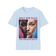 Only one race the human race pink Soft style T-Shirt